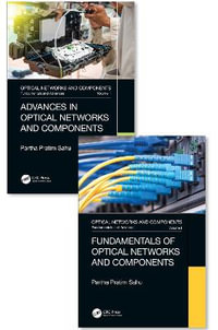 Optical Networks and Components : Fundamentals and Advances - Partha Pratim Sahu