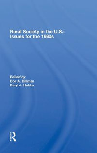 Rural Society In The U.s. : Issues For The 1980s - Don A Dillman