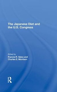 The Japanese Diet And The U.s. Congress - Francis Valeo