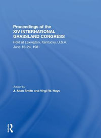 Proceedings Of The Xiv International Grassland Congress - J. Allan Smith