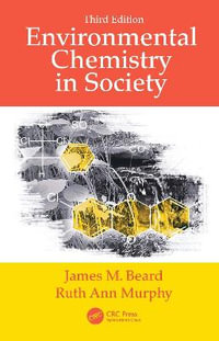 Environmental Chemistry in Society - James M. Beard