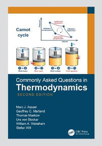 Commonly Asked Questions in Thermodynamics - Marc J. Assael