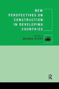 New Perspectives on Construction in Developing Countries : CIB - George  Ofori