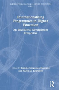 Internationalising Programmes in Higher Education : An Educational Development Perspective - Jeanine Gregersen-Hermans