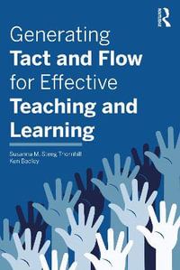 Generating Tact and Flow for Effective Teaching and Learning - Susanna M. Steeg Thornhill