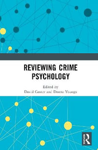 Reviewing Crime Psychology - David Canter