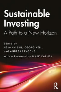 Sustainable Investing : A Path to a New Horizon - Herman Bril