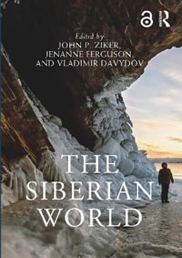 The Siberian World - John P. Ziker