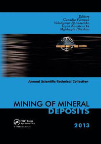 Mining of Mineral Deposits - Genadiy Pivnyak