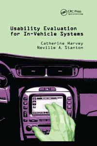 Usability Evaluation for In-Vehicle Systems - Catherine Harvey