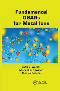 Fundamental QSARs for Metal Ions - John D. Walker