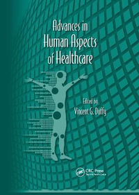 Advances in Human Aspects of Healthcare - Vincent G. Duffy