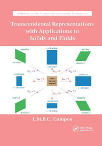 Transcendental Representations with Applications to Solids and Fluids : Mathematics and Physics for Science and Technology - Luis Manuel Braga da Costa Campos