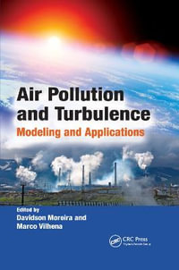 Air Pollution and Turbulence : Modeling and Applications - Davidson Moreira