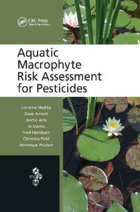 Aquatic Macrophyte Risk Assessment for Pesticides - Lorraine Maltby