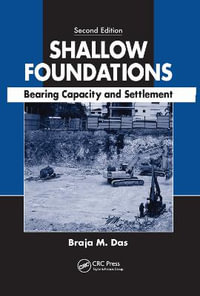 Shallow Foundations : Bearing Capacity and Settlement, Second Edition - Braja M. Das