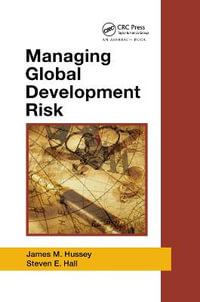 Managing Global Development Risk - James M. Hussey