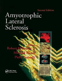 Amyotrophic Lateral Sclerosis, Second Edition - Robert H. Brown