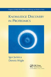 Knowledge Discovery in Proteomics : Chapman & Hall/CRC Mathematical Biology & Medicine - Igor Jurisica