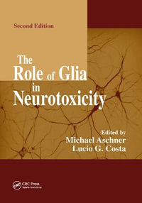 The Role of Glia in Neurotoxicity - Michael Aschner