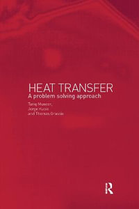 Heat Transfer : A Problem Solving Approach - Kubie Jorge