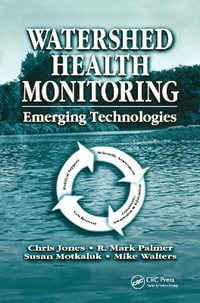 Watershed Health Monitoring : Emerging Technologies - Chris Jones