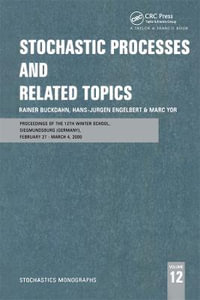 Stochastic Processes and Related Topics : Proceedings of the 12th Winter School, Siegmundsburg (Germany), February 27-March 4, 2000 - Rainer Buckdahn