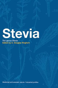 Stevia : The Genus Stevia - A. Douglas Kinghorn