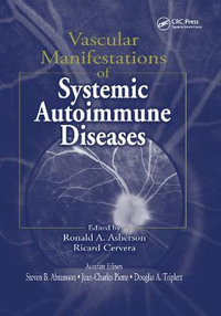 Vascular Manifestations of Systemic Autoimmune Diseases - Douglas A. Triplett