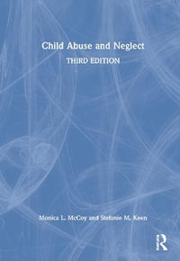 Child Abuse and Neglect - Monica L.  McCoy