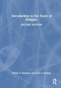 Introduction to the Study of Religion - Hillary P. Rodrigues