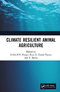 Climate Resilient Animal Agriculture - G.S.L.H.V. Prasada Rao