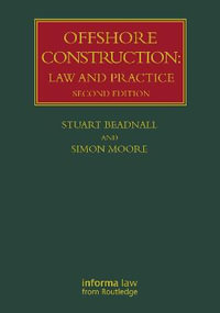 Offshore Construction : Law and Practice - Stuart Beadnall