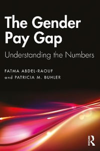 The Gender Pay Gap : Understanding the Numbers - Fatma Abdel-Raouf