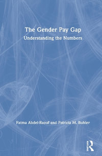 The Gender Pay Gap : Understanding the Numbers - Fatma Abdel-Raouf