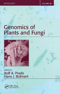 Genomics of Plants and Fungi - Rolf A. Prade