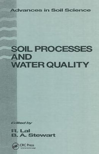 Soil Processes and Water Quality - B.A. Stewart