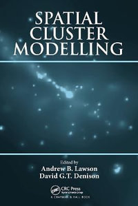 Spatial Cluster Modelling - Andrew B. Lawson