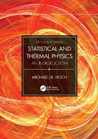 Statistical and Thermal Physics : An Introduction - Michael J.R. Hoch