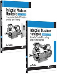 Induction Machines Handbook : Electric Power Engineering Series - Ion Boldea