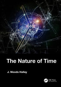 The Nature of Time - J. Woods Halley