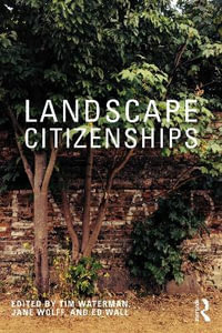 Landscape Citizenships - Tim Waterman