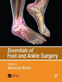 Essentials of Foot and Ankle Surgery - Maneesh  Bhatia