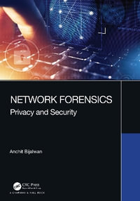 Network Forensics : Privacy and Security - Anchit Bijalwan