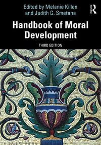 Handbook of Moral Development - Melanie Killen