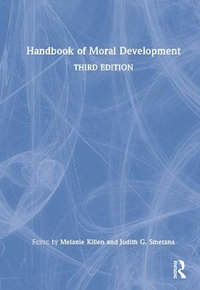 Handbook of Moral Development - Melanie Killen