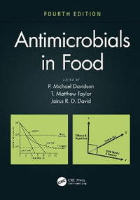 Antimicrobials in Food : Food Science and Technology - P. Michael Davidson