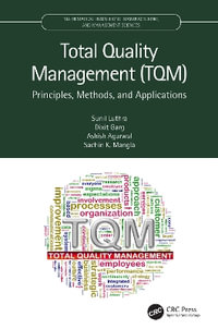 Total Quality Management (TQM) : Principles, Methods, and Applications - Sunil Luthra