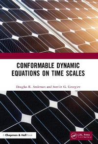 Conformable Dynamic Equations on Time Scales - Douglas R. Anderson