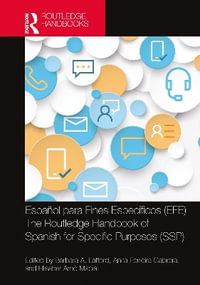 Espanol para Fines Especificos (EFE) / The Routledge Handbook of Spanish for Specific Purposes (SSP) : Routledge Spanish Language Handbooks - Barbara A. Lafford